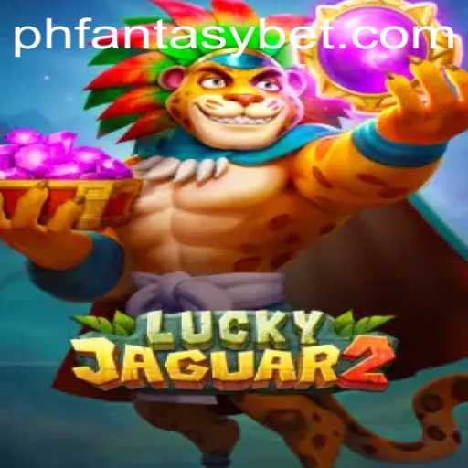 Exploring the Exciting World of Luckyjaguar2 and phfantasy