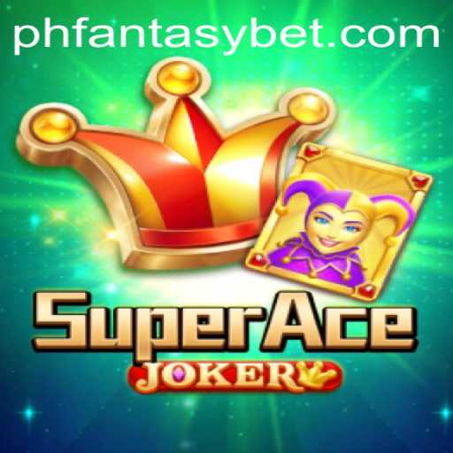 Discover the World of SuperAceJoker: Your Ultimate Phfantasy Experience
